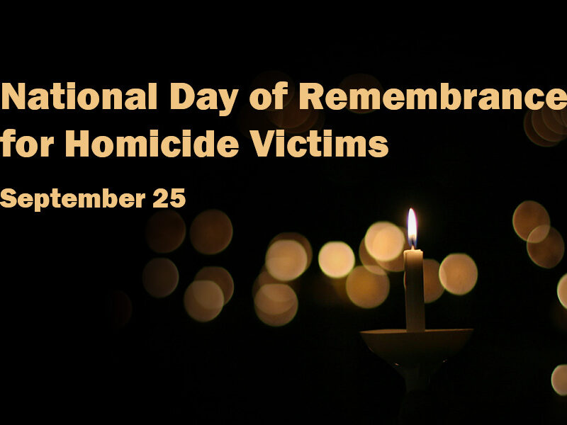 National Day of Remembrance for Homicide Victims